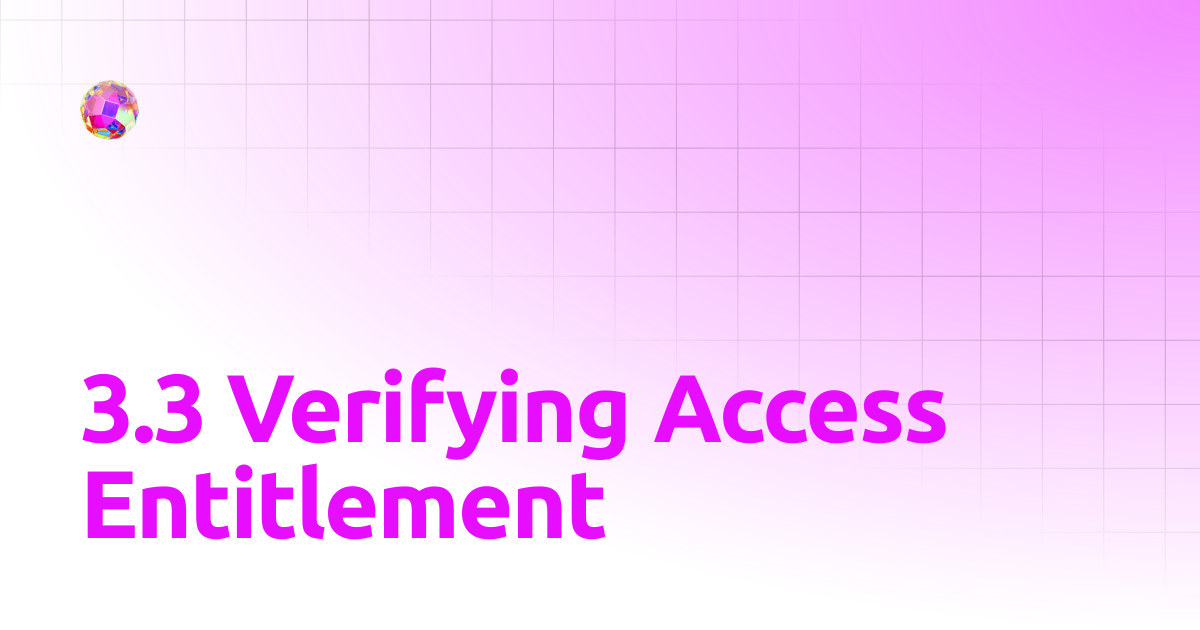3.3 Verifying Access Entitlement | Circulex